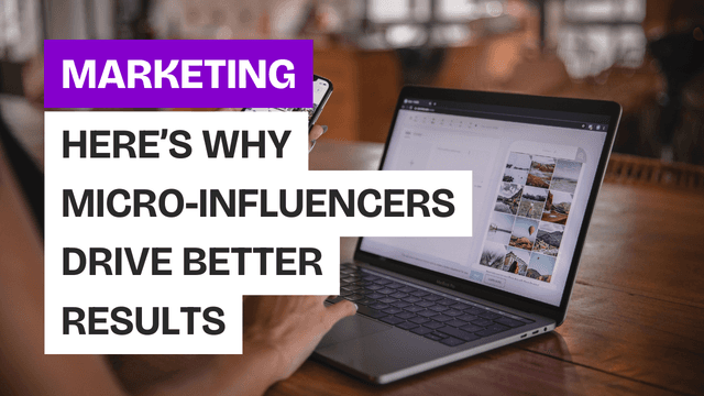 Why Micro-Influencers Drive Better Engagement